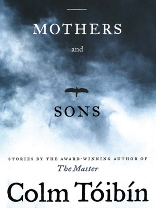 Title details for Mothers and Sons by Colm Tóibín - Available